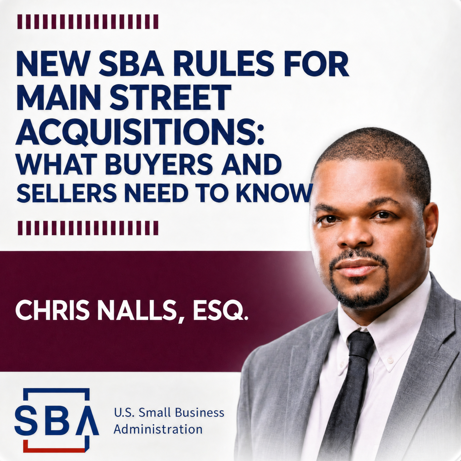 New SBA Rules for Main Street Acquisitions: What Buyers and Sellers Need to Know
