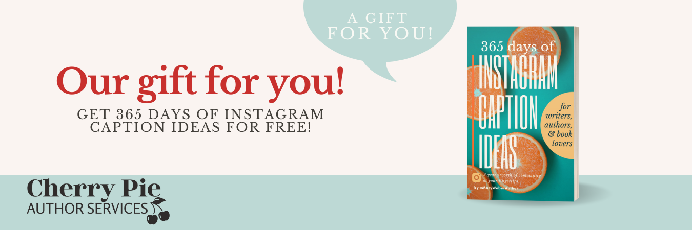 Promotional graphic for a free ebook titled '365 Days of Instagram Caption Ideas for Writers, Authors, & Book Lovers' with a cover image featuring oranges and text, and a section stating 'Our gift for you! Get 365 days of Instagram caption ideas for free!'