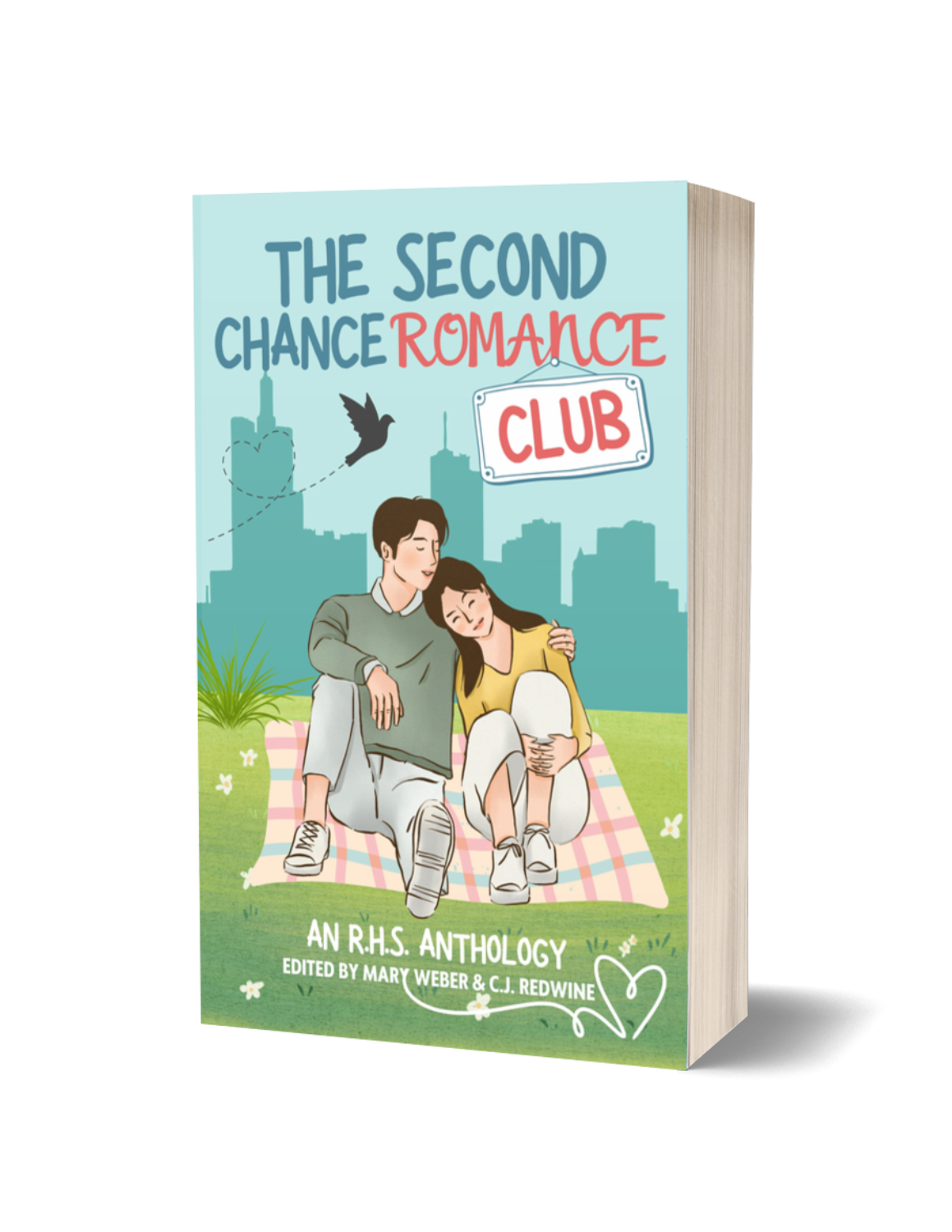 Cover of a book titled 'The Second Chance Romance Club', featuring a happy couple sitting on a picnic blanket in a park with a city skyline in the background. The subtitle reads 'An R.H.S. Anthology', edited by Mary Weber and C.J. Redwine.