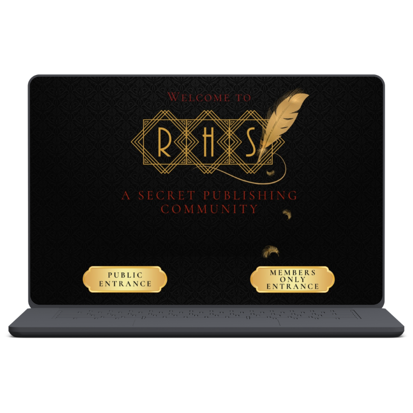 A computer screen displays a welcome message for a secret publishing community called RHEAS, with gold buttons labeled 'Public Entrance' and 'Members Only Entrance'; the background has a dark, ornate pattern and a gold feather graphic.