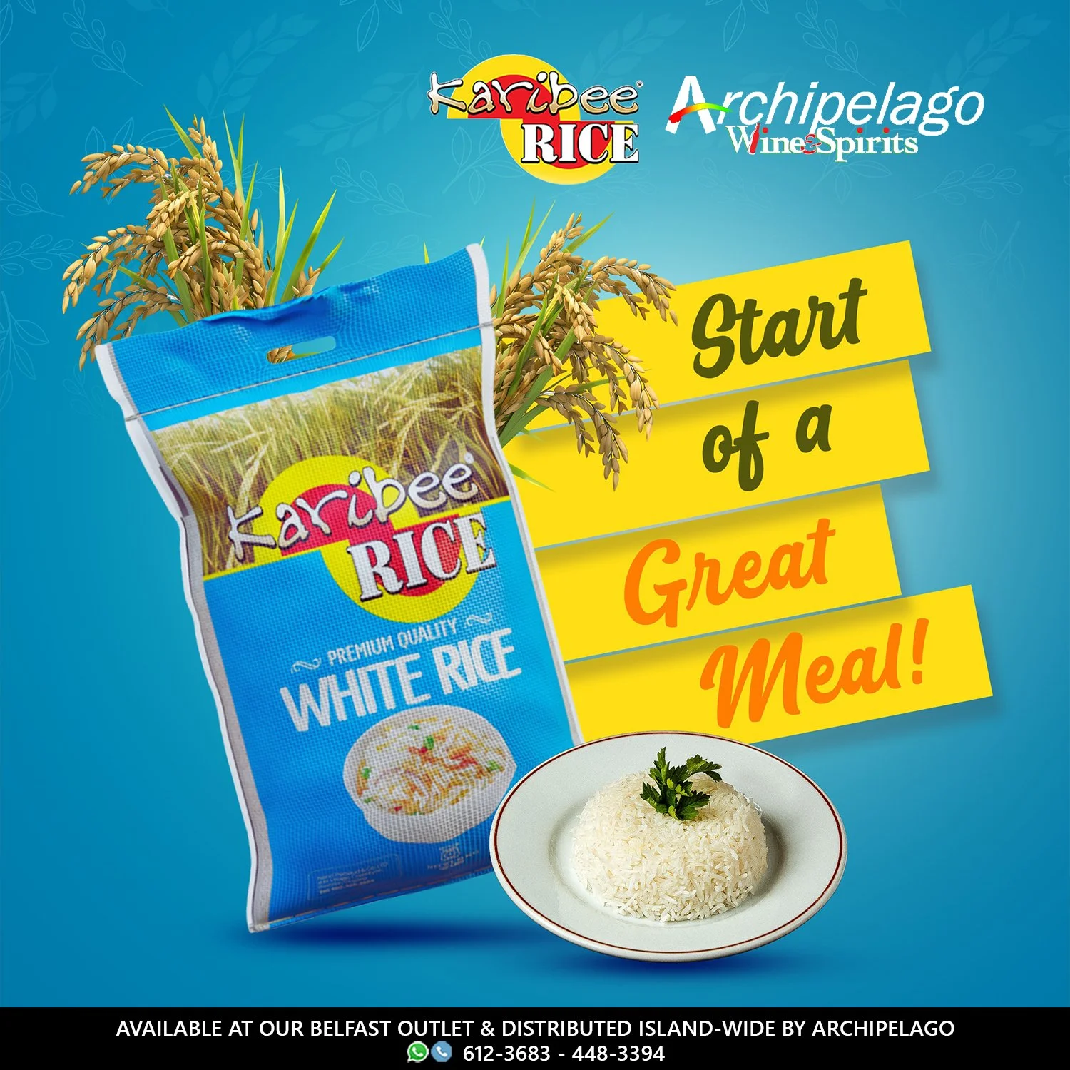 A promotion image for Karibee Rice featuring a bag of white rice, a plate of cooked rice garnished with parsley, a bundle of rice plants, and text that reads 'Start of a Great Meal!'. Logos for Karibee Rice, Archipelago Wines & Spirits are at the top