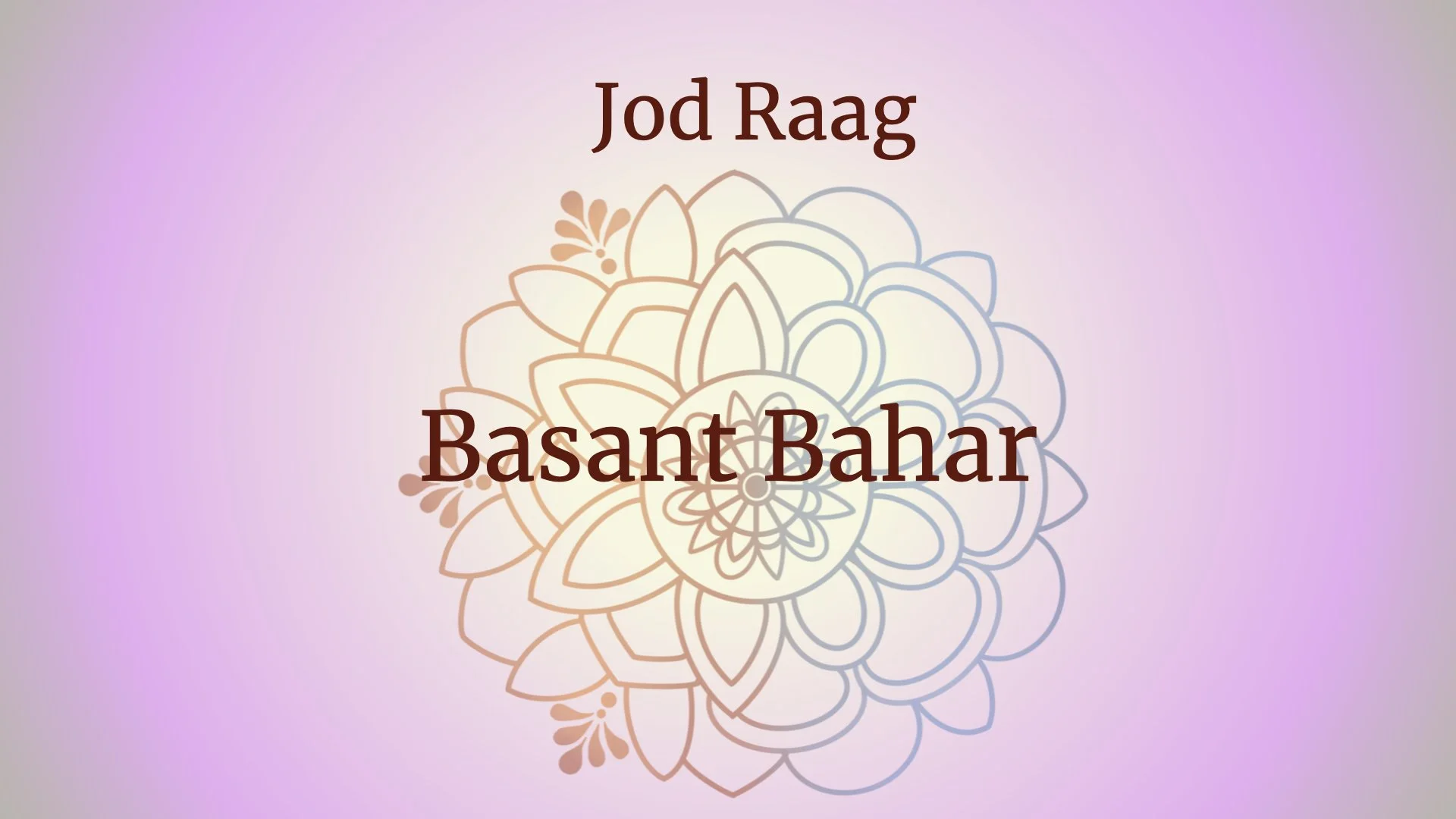 Raag Basant Bahar