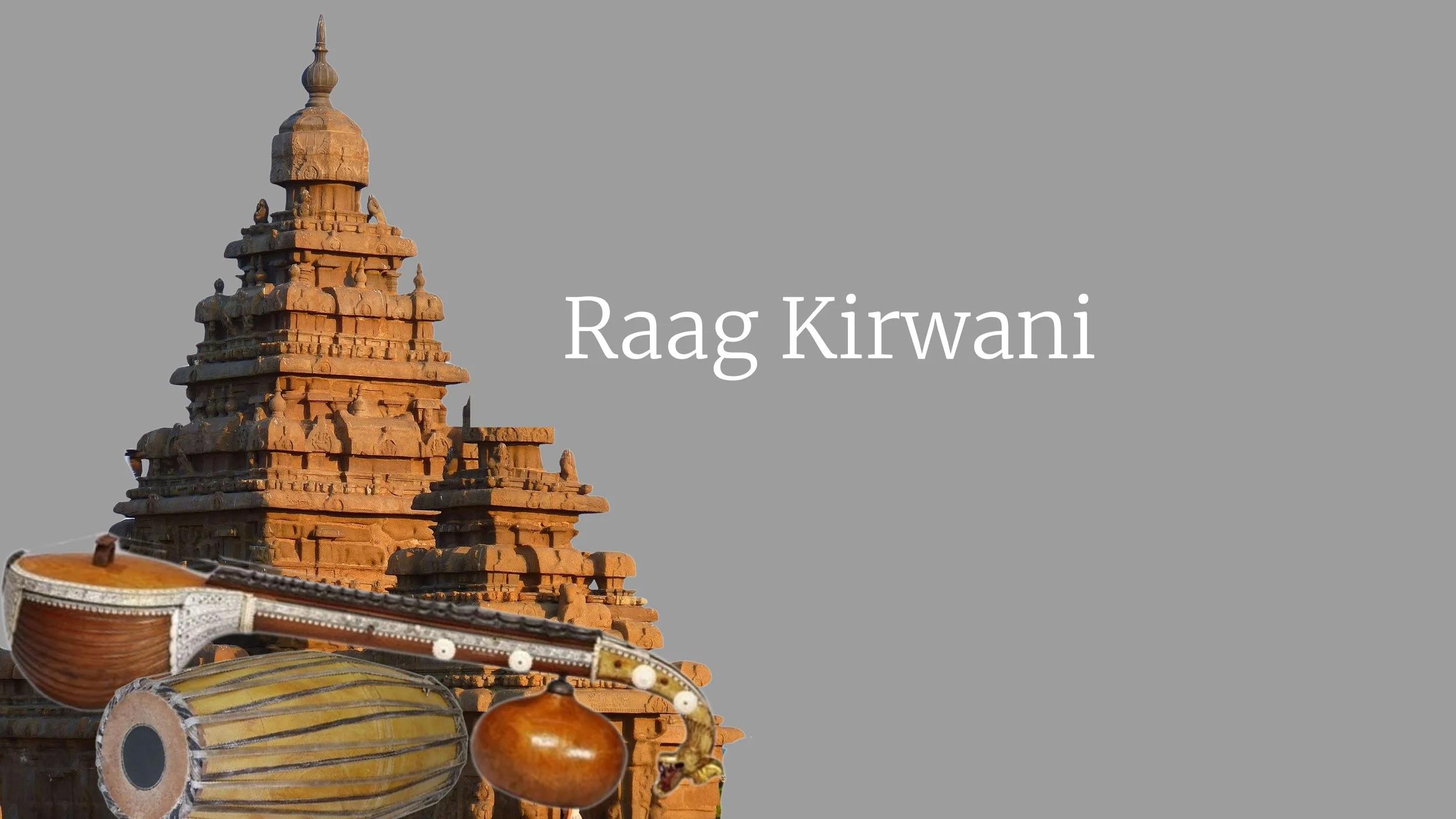 Raag Kirwani