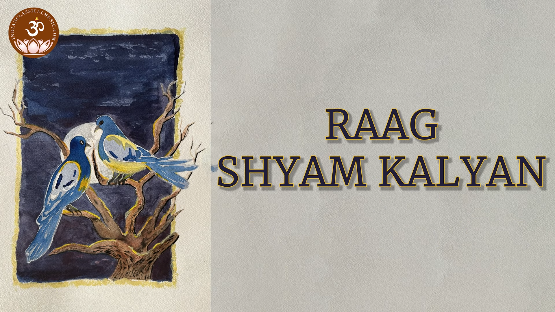 Raag Shyam Kalyan Introduction