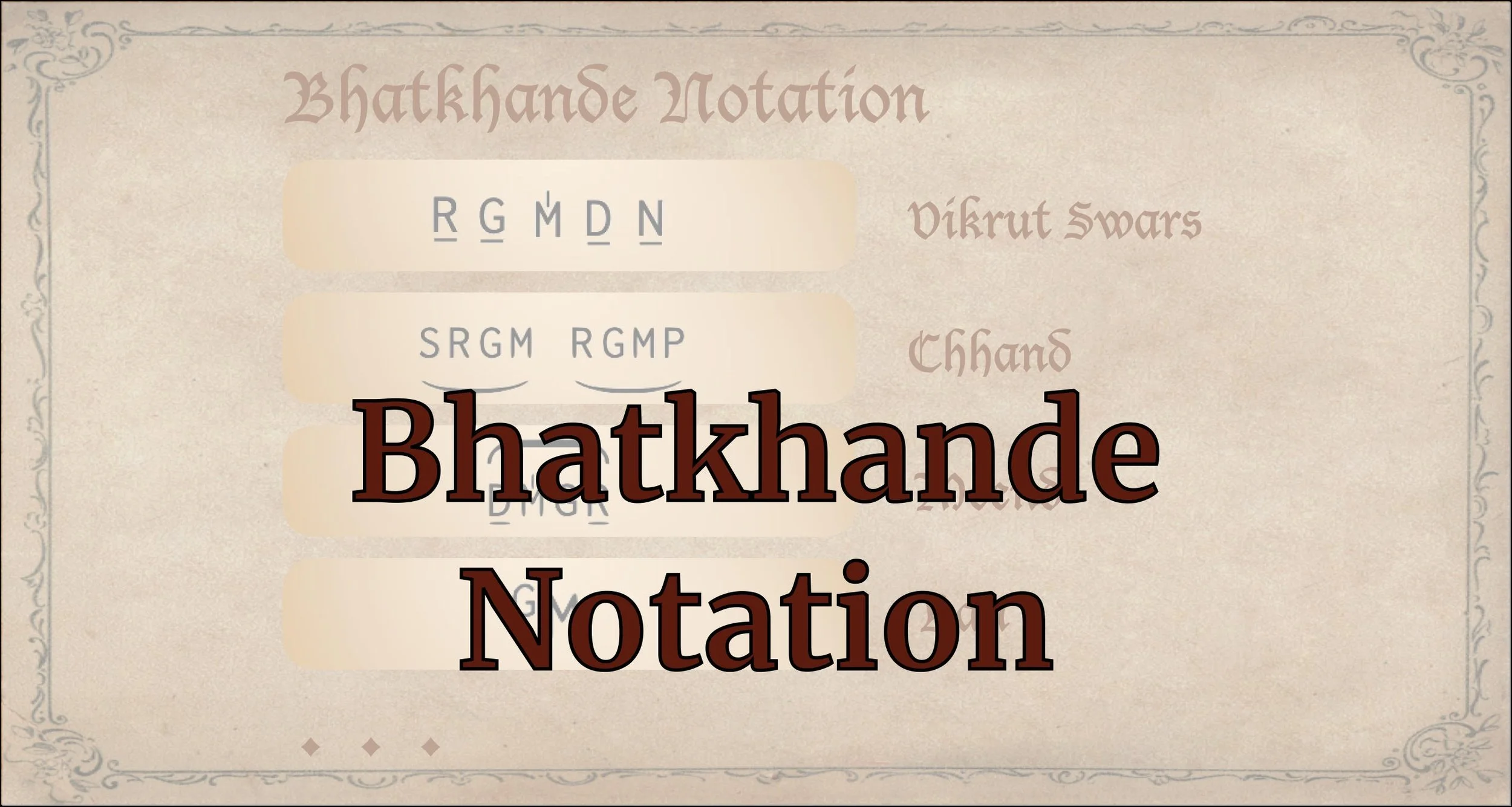 BhatkhandeNotation16x9.jpg
