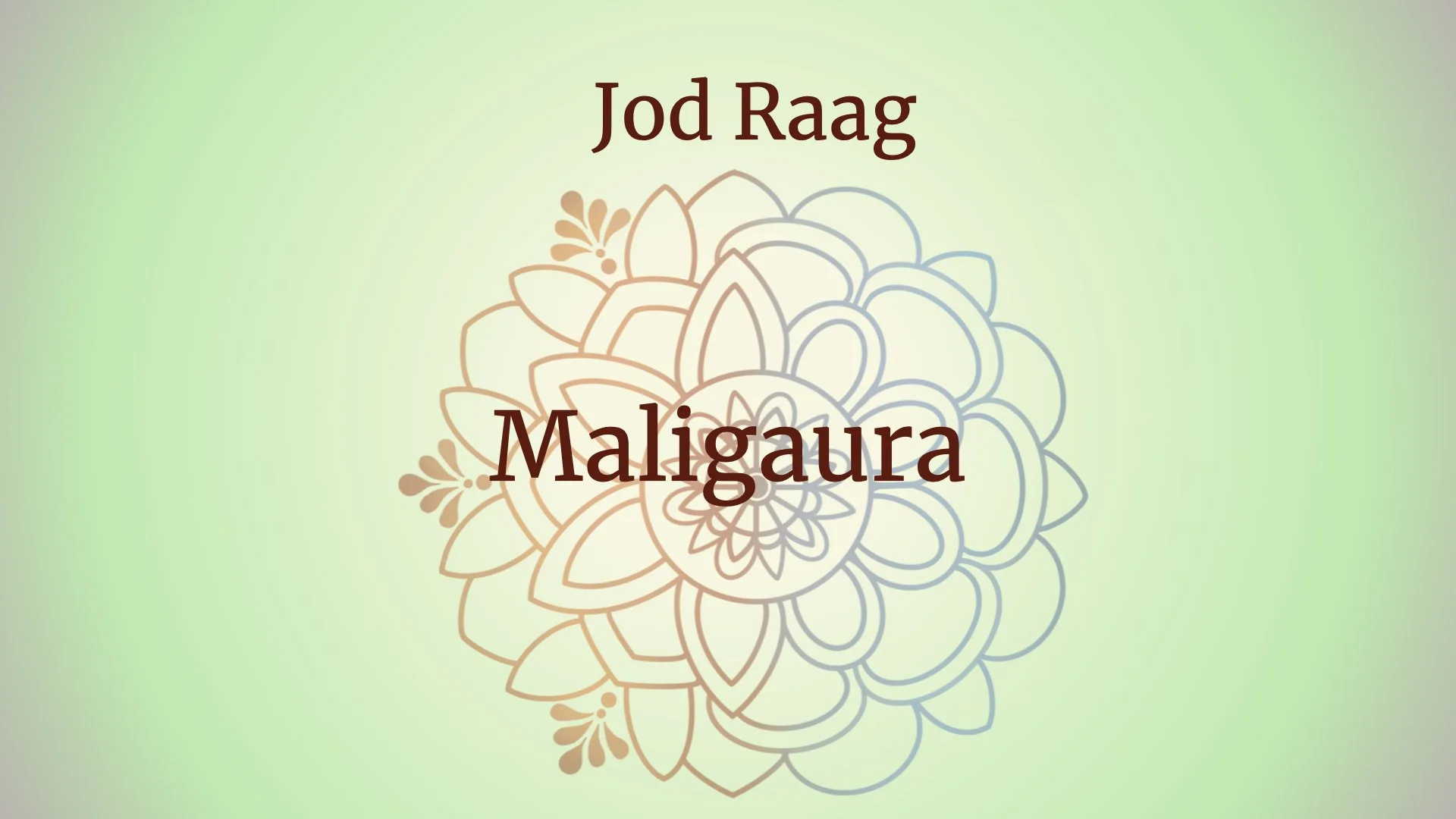 Raag Maligaura
