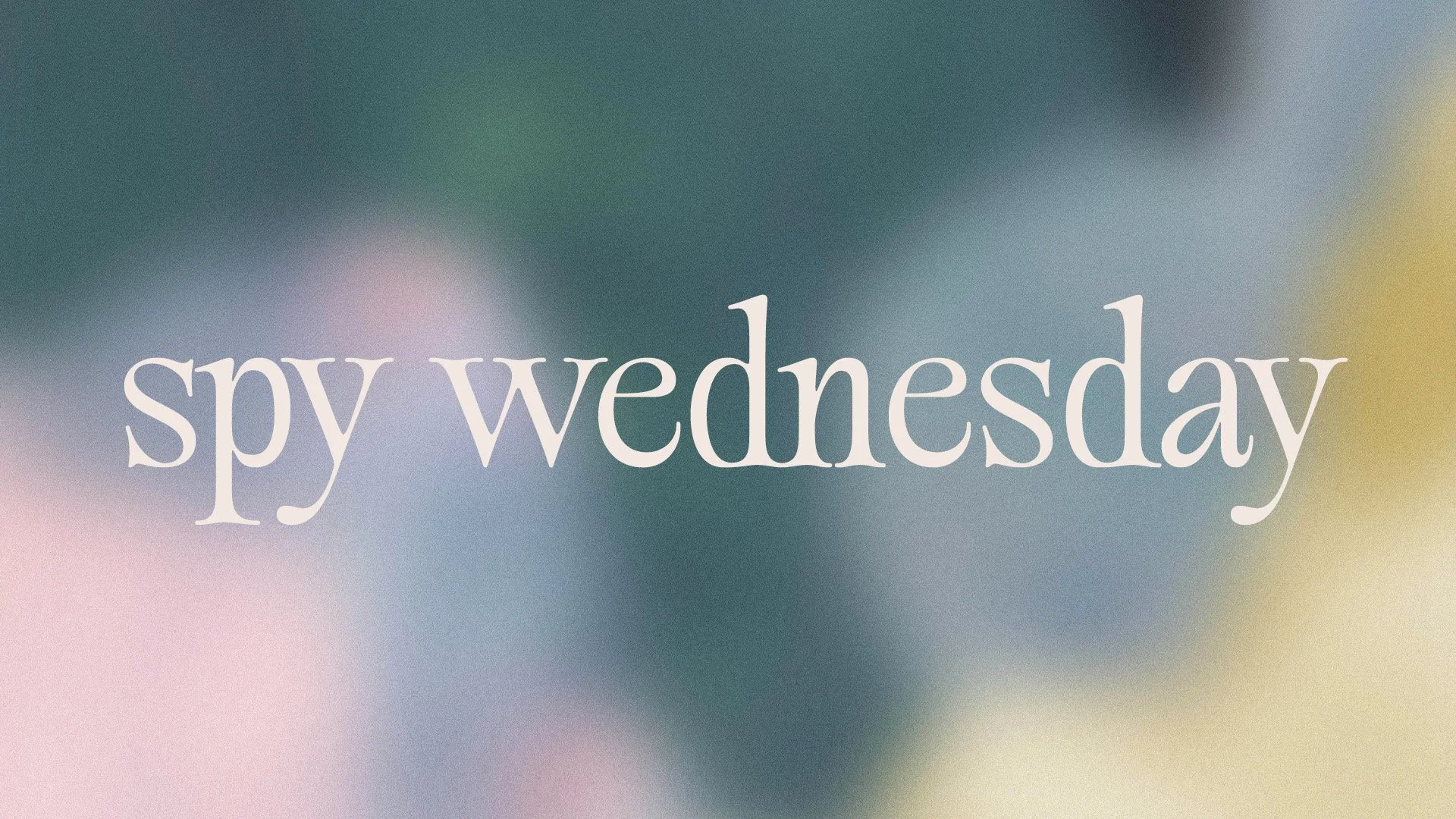Spy Wednesday
