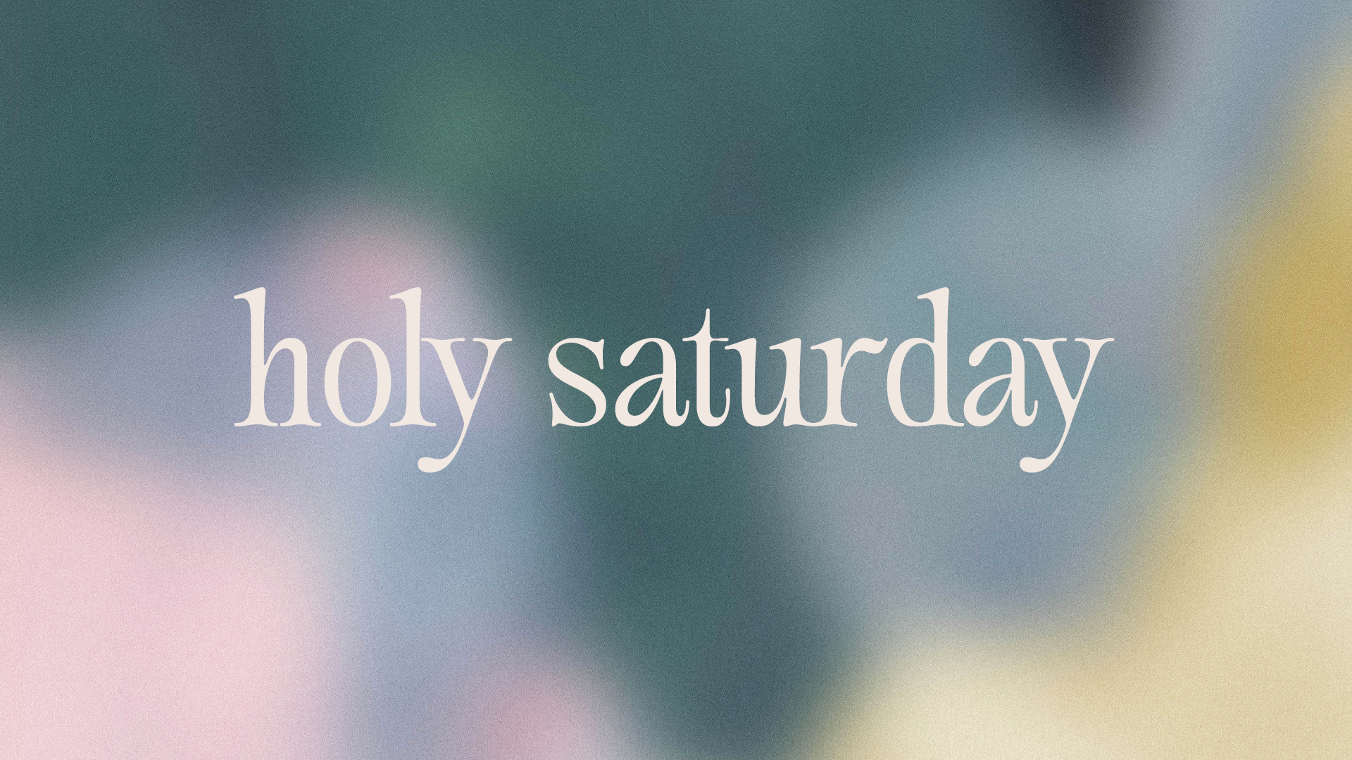 Holy Saturday