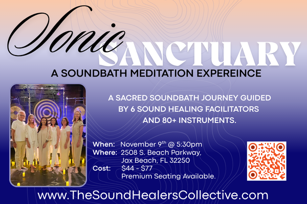 Sonic Sanctuary ~ A Soundbath Meditation ~ By The Sound Healers Collective