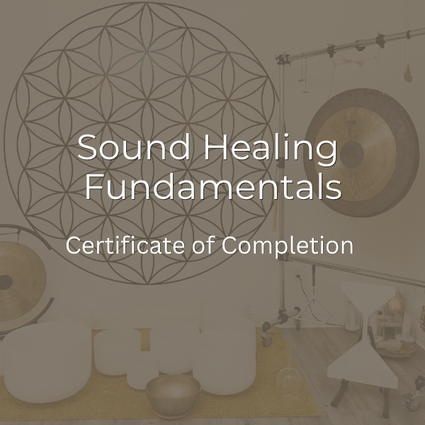 ✨ Sound Healing Fundamentals