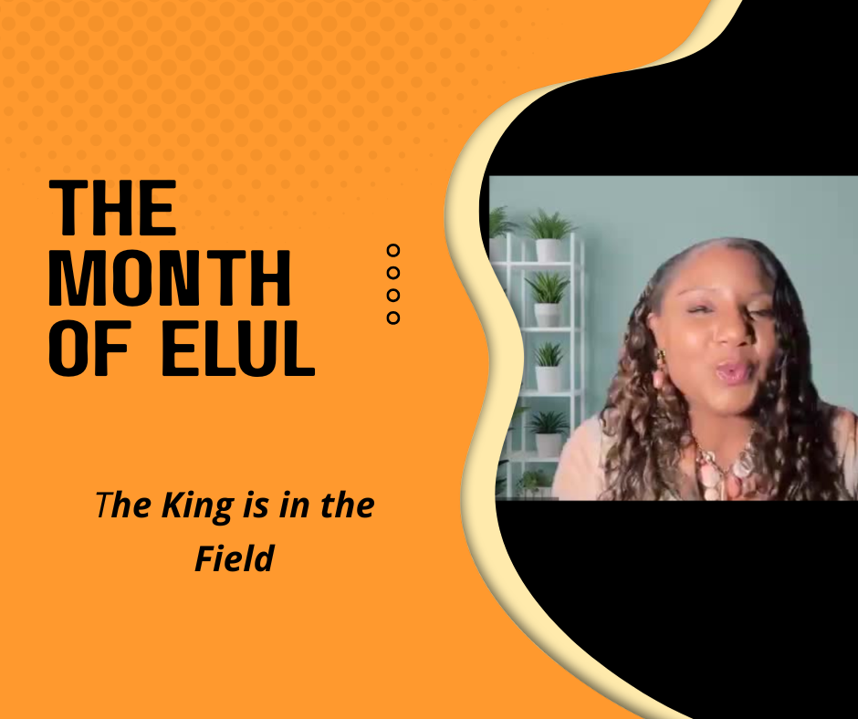 The Month of Elul The King.png