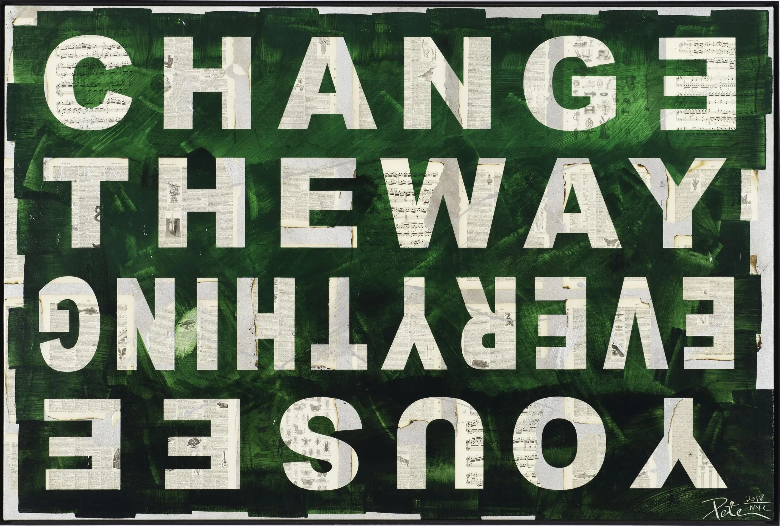 A colorful mixed media art piece that spells out 'CHANGE THE WAY YOU SEE'. The background features layered images of handwritten notes, printed text, and sketches, with bold white cutout letters painted over a green brushstroke background.