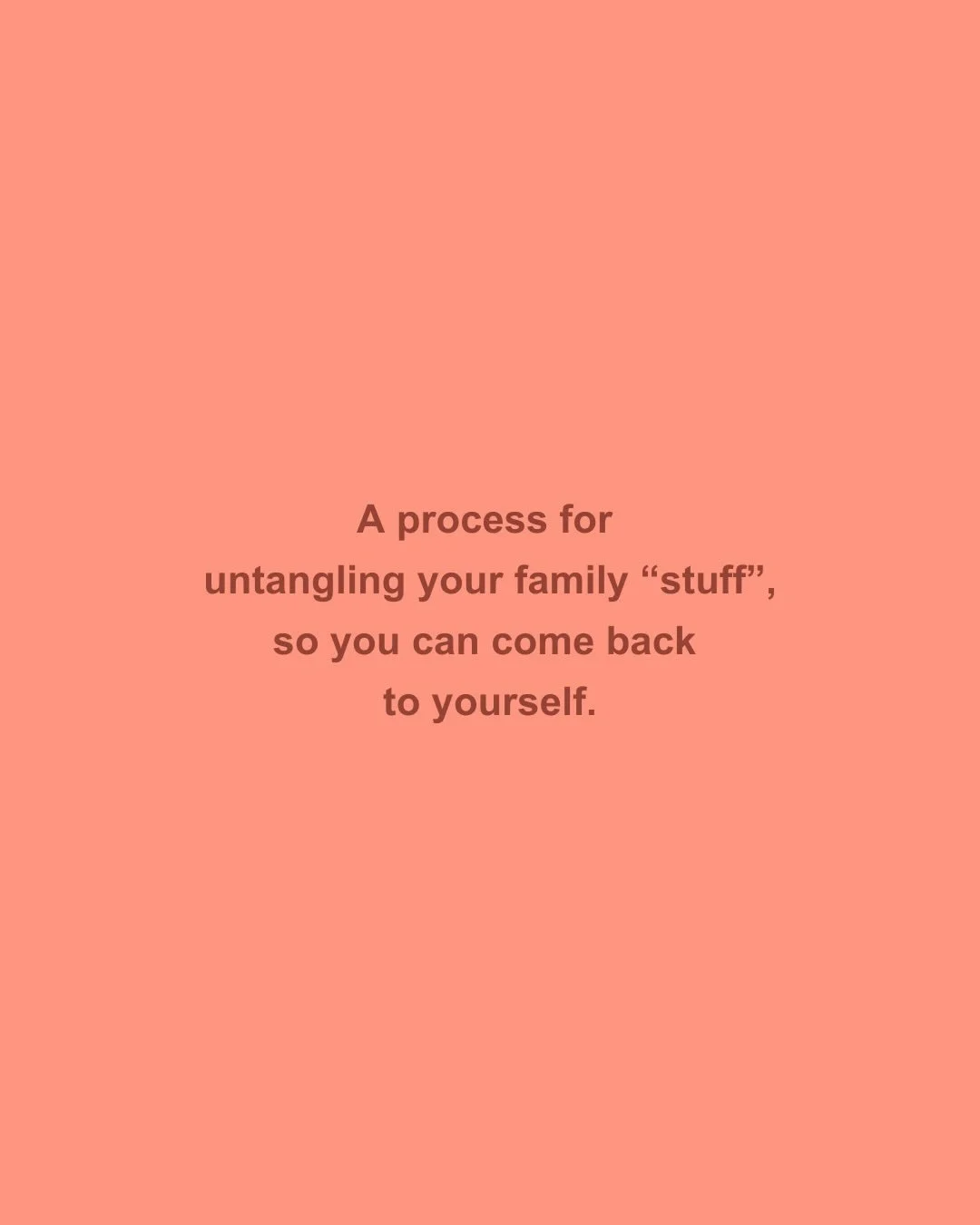 The system in our family runs deep, is confusing and messy and most of the time puts us in rigid roles that don&rsquo;t serve us as we become adults.

A dance between acknowledging and letting the emotion run through you.
And taking your own identity