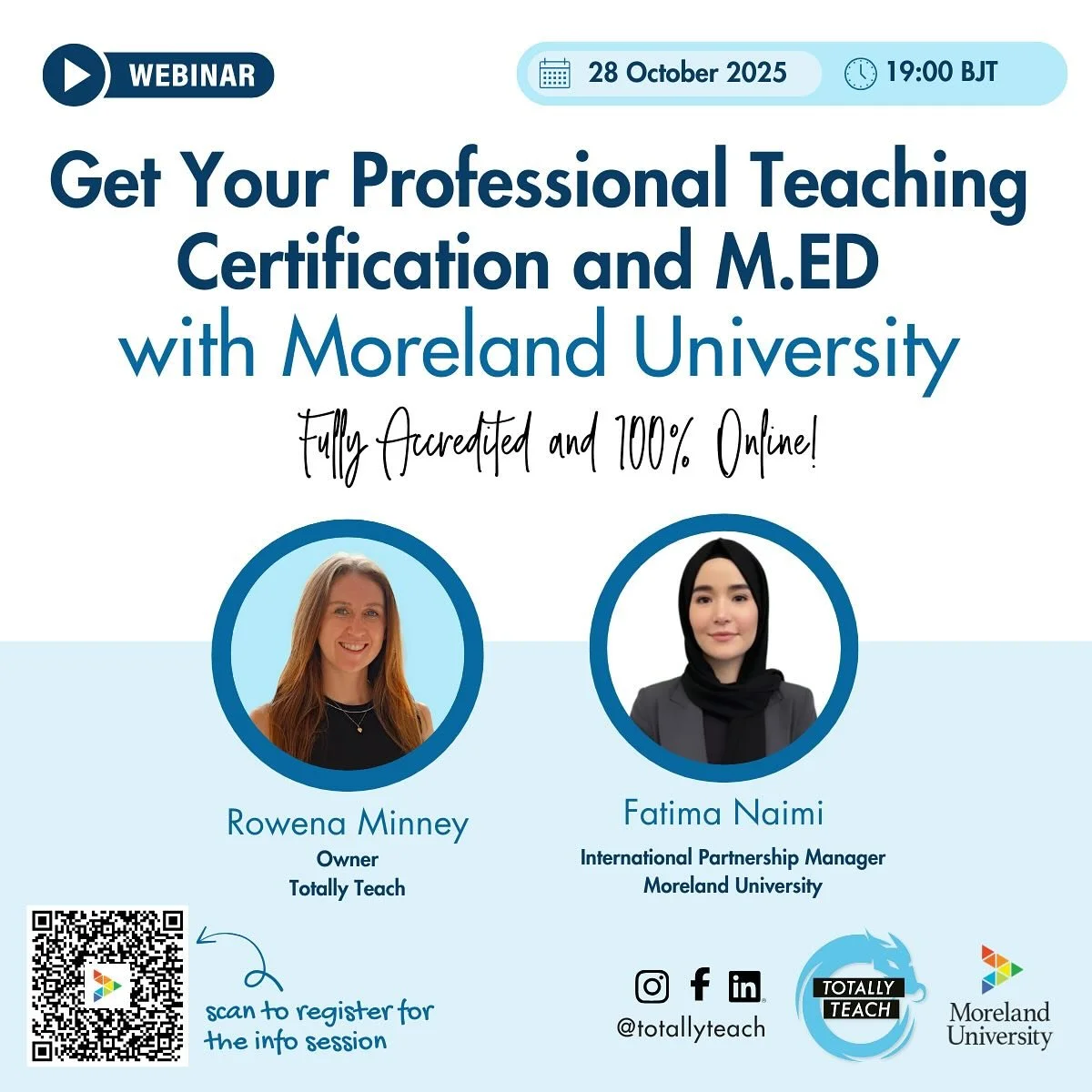 📢TWO FREE WEBINARS ON NEXT WEEK!📢
⭐ Get Your Professional Teaching Certification and M.Ed - With Moreland University ⭐
🗓 Tuesday 28th October
⏱ 7pm China time
📲 SCAN the QR to register
⭐Save, Spend and Send: Exclusive Credit Card and Internati