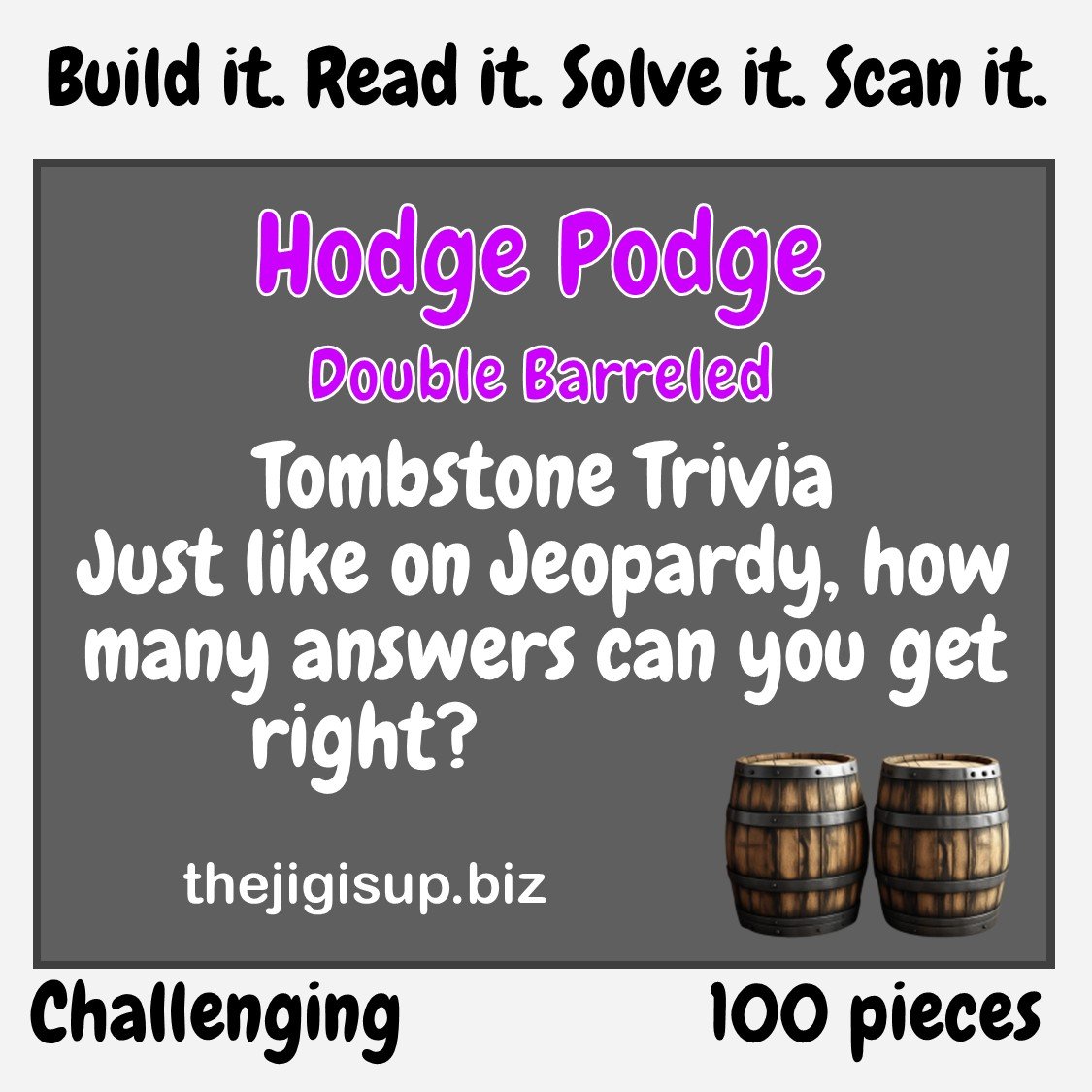 Tombstone Trivia - Hodge Podge - Double Barreled