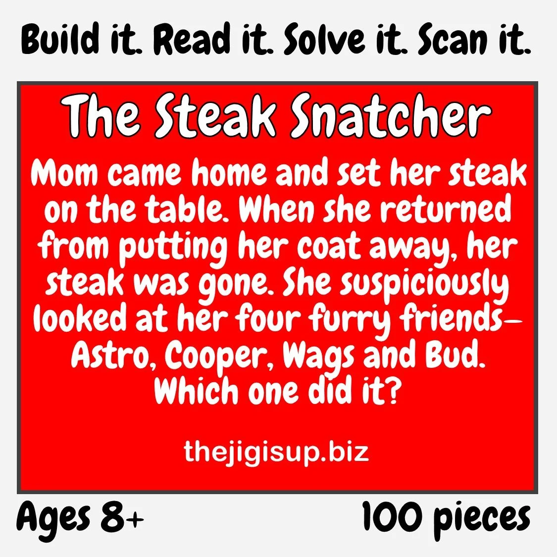 The Steak Snatcher
