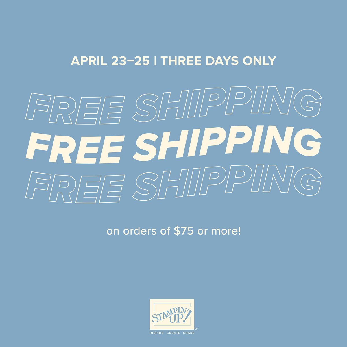 Free Shipping April 23-April 25 + Paper Pumpkin Sale