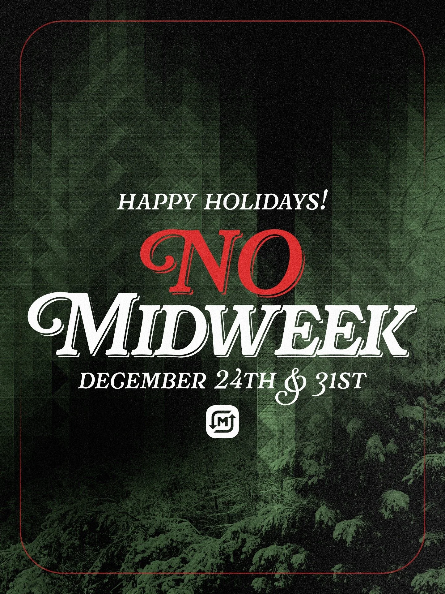 Happy Holidays! There will be no midweek services on December 24th and 31st. Enjoy the season with your family and we will see you soon! ❤️🎄