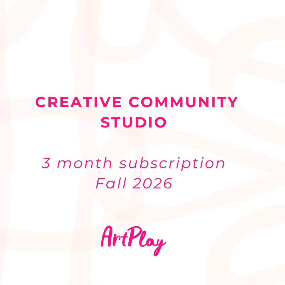 FALL 2026 Creative Community Studio~ RETURNING STUDIO MEMBERS