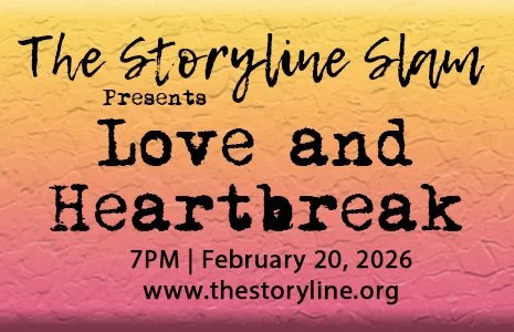 The Storyline SLAM: Love & Heartbreak