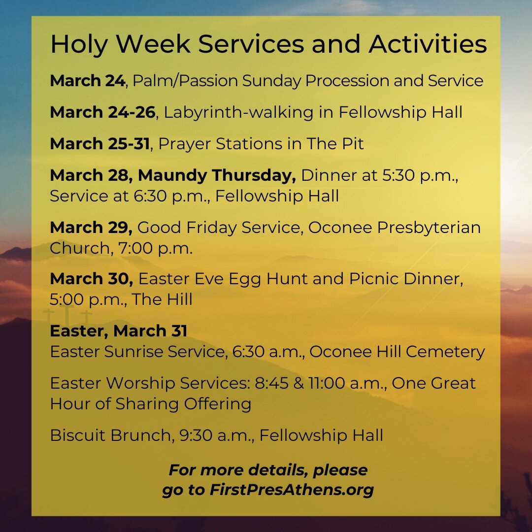 Holy Week Services &amp; Activities

- Palm/Passion Sunday, March 24
Everyone is invited to the upper parking lot to follow the donkey in the palm procession at 10:40 a.m.

Holy Week Activities:
-Labyrinth-walking in Fellowship Hall through Tuesday, 
