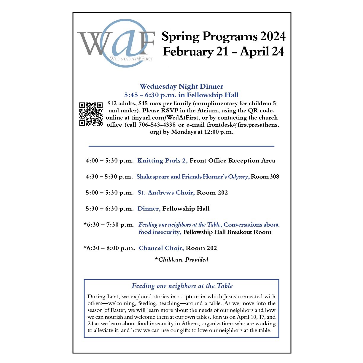 Dear Friends,

Please make plans to join us tomorrow, April 24, for our last Wed@First of Spring 2024. There will be opportunities for all ages for fellowship, food, learning, and our last Feeding our neighbors at the Table (Conversations about food 