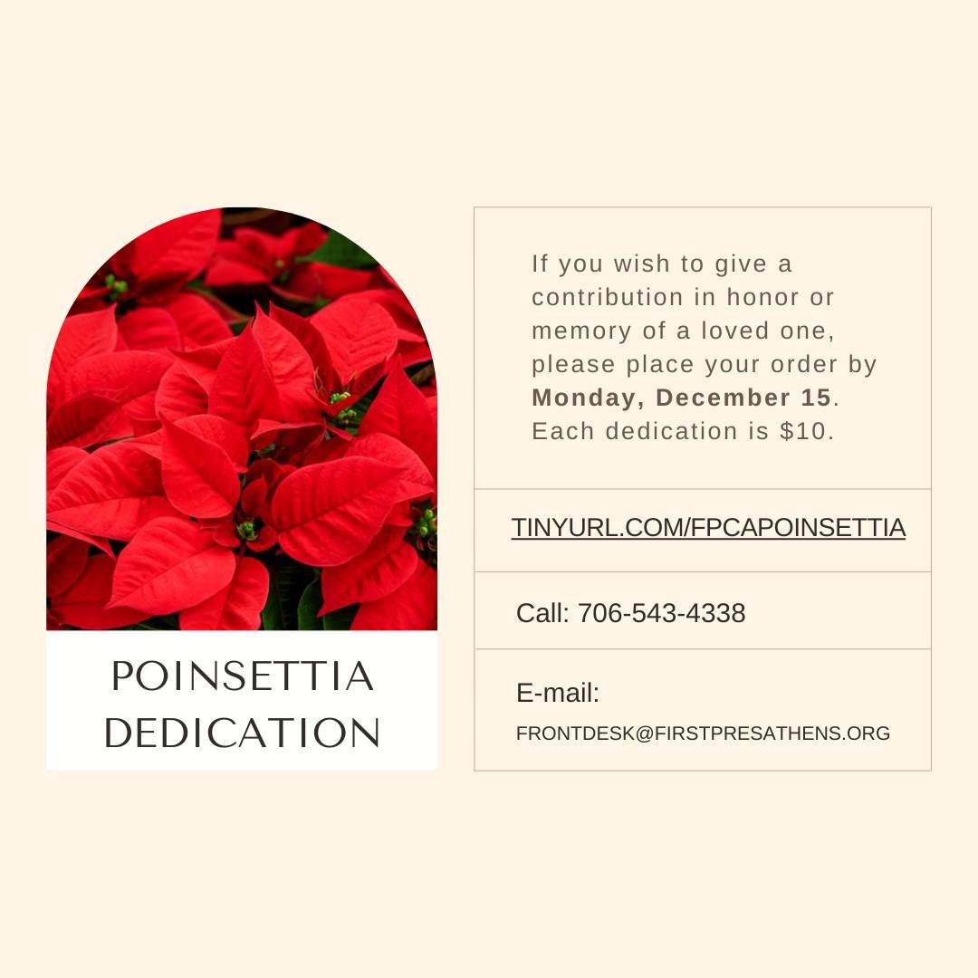 Poinsettia Dedication

If you wish to give a contribution in honor or memory of a loved one, please place your order by Monday, December 15. Each dedication is $10. You may fill out the form and pay online using the link in bio, or contact the church