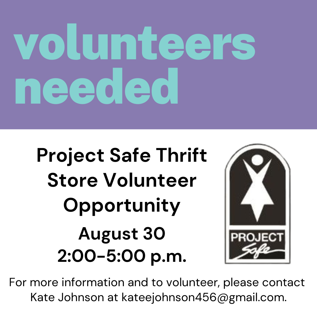 Project Safe Workday, August 30, 2:00-5:00 p.m.