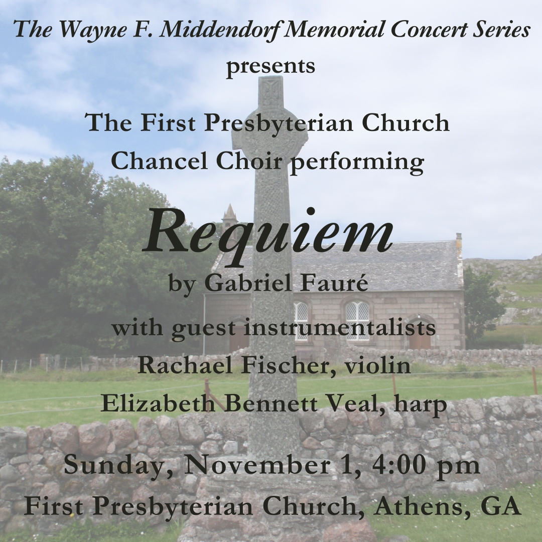 All Saints’ Concert: “Requiem” by Gabriel Fauré, November 1, 4:00 p.m.