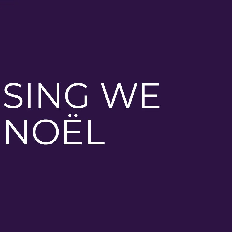Sing We Noël – Brunswick, 1:00 p.m.