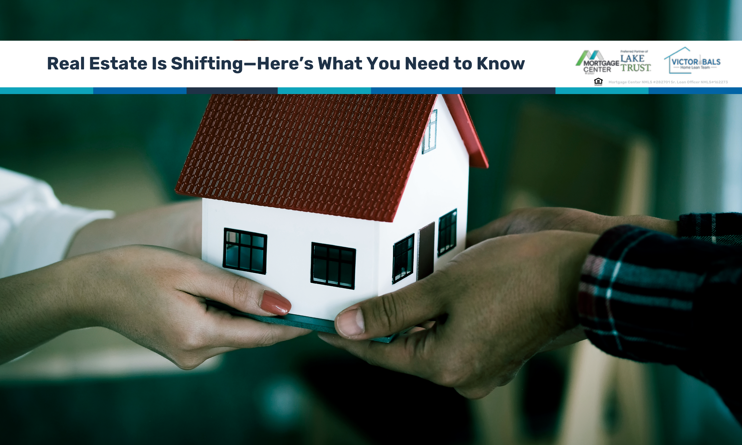 Real Estate Is Shifting—Here’s What You Need to Know