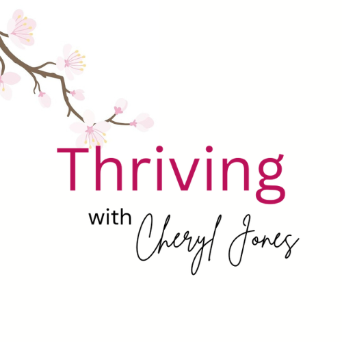 Thriving with Cheryl Jones