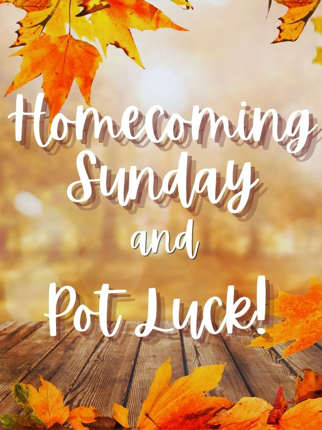 Homecoming Sunday & Pot Luck Meal
