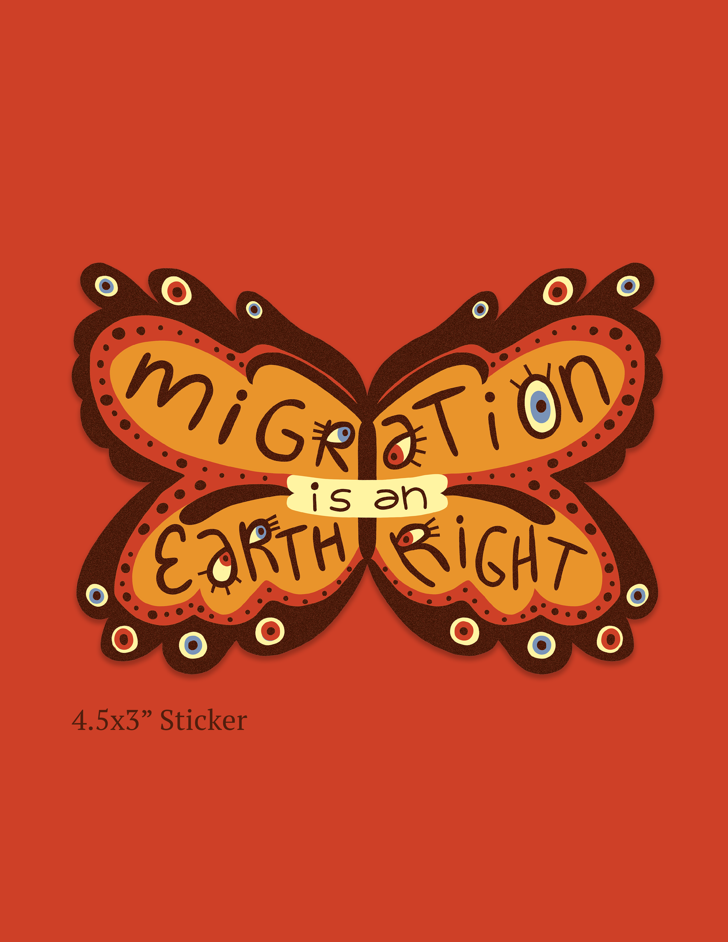 "Migration is an Earth Right" Sticker, 4.5" x 3"