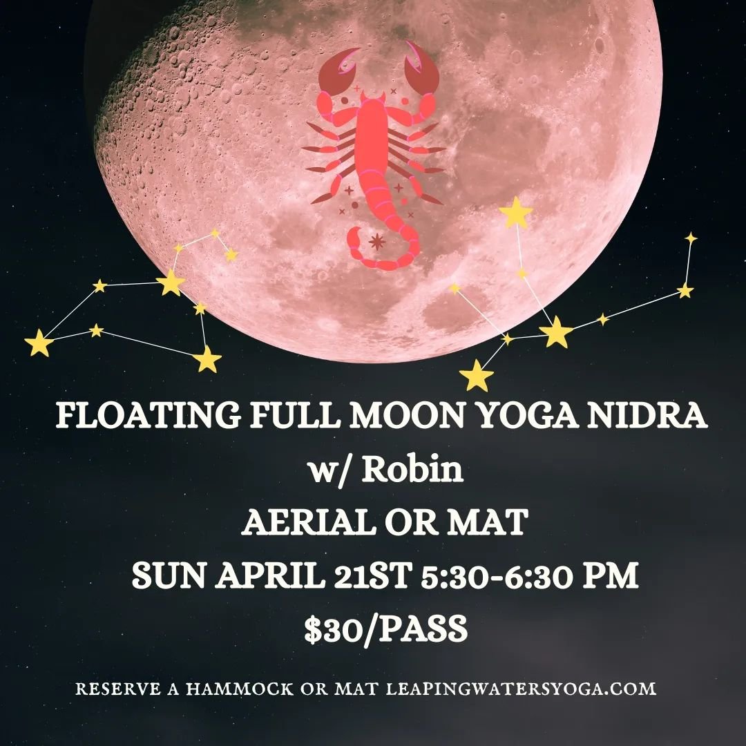 #fullmoonyoganidra 
#fullmoonrituals 
#scorpiomoon 
#aerialyoganidra