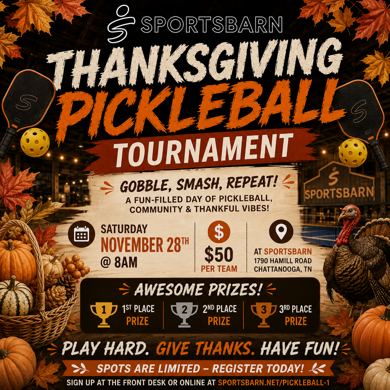 Flyer for Sportsbarn Thanksgiving Pickleball Tournament featuring fall leaves, pumpkins, a turkey, and pickleball paddles with balls, with event details and prizes listed.