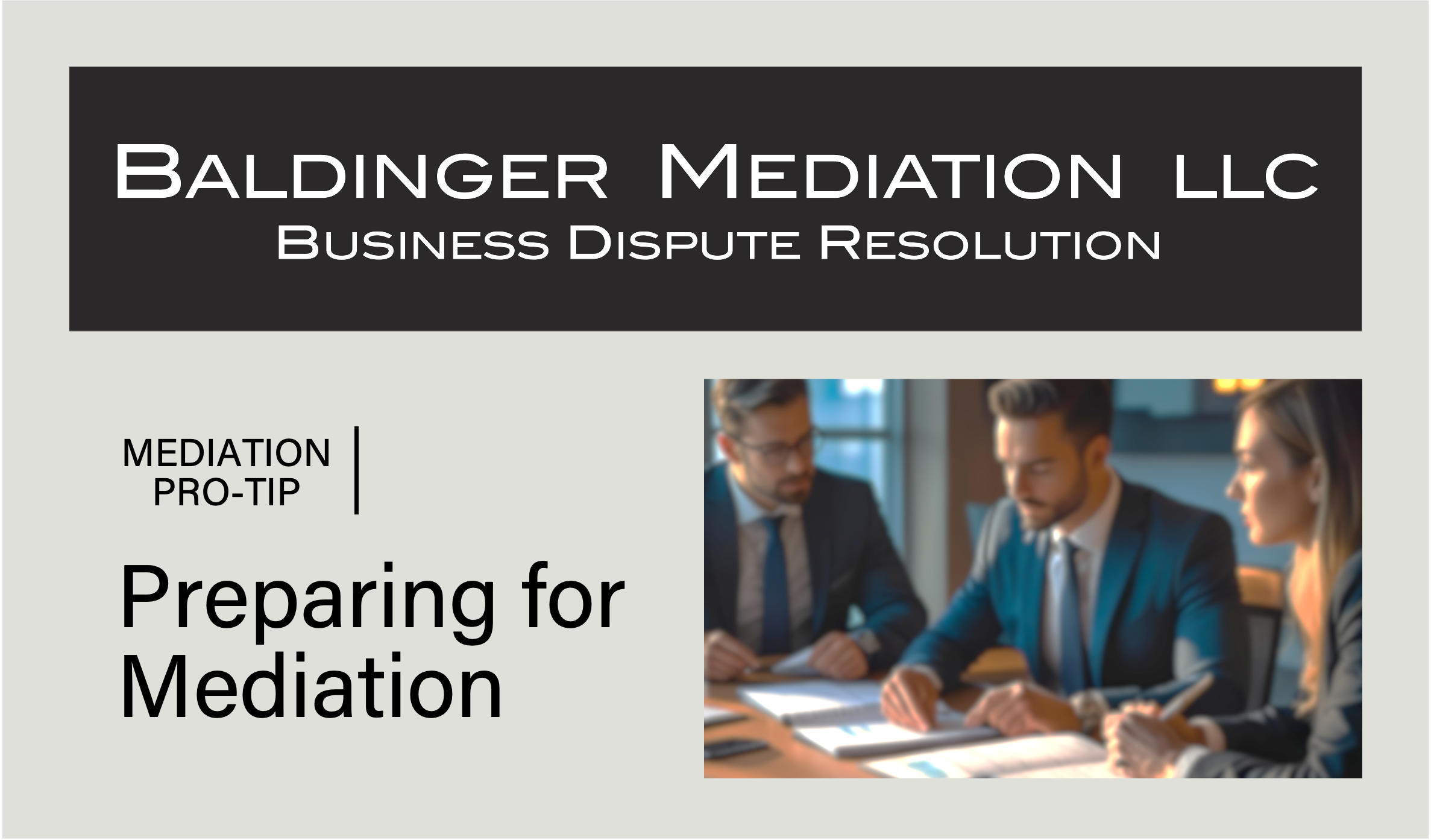 Mediation Pro Tip: Preparing for Mediation