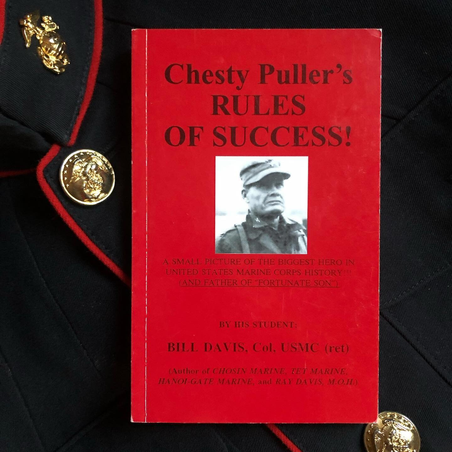 Marines fight better on whiskey than on ice cream. 

📖 &ldquo;Chesty Puller&rsquo;s Rules of Success!&rdquo; By Col. Bill Davis, USMC. 

🪖 A fun 62 page read on the 20 rules the Marine legend led and lived by during his years in the Corps. Has some