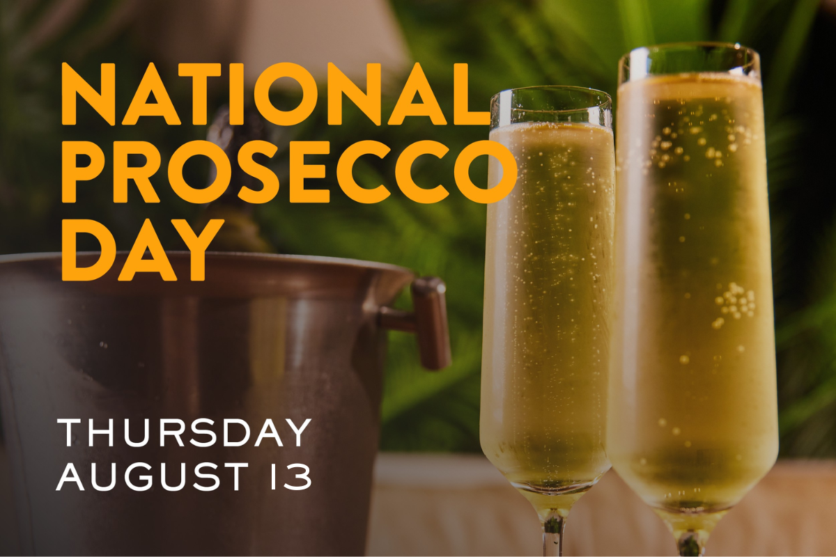 Prosecco Day 8/13