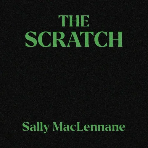 The Scratch - Sally MacLennane