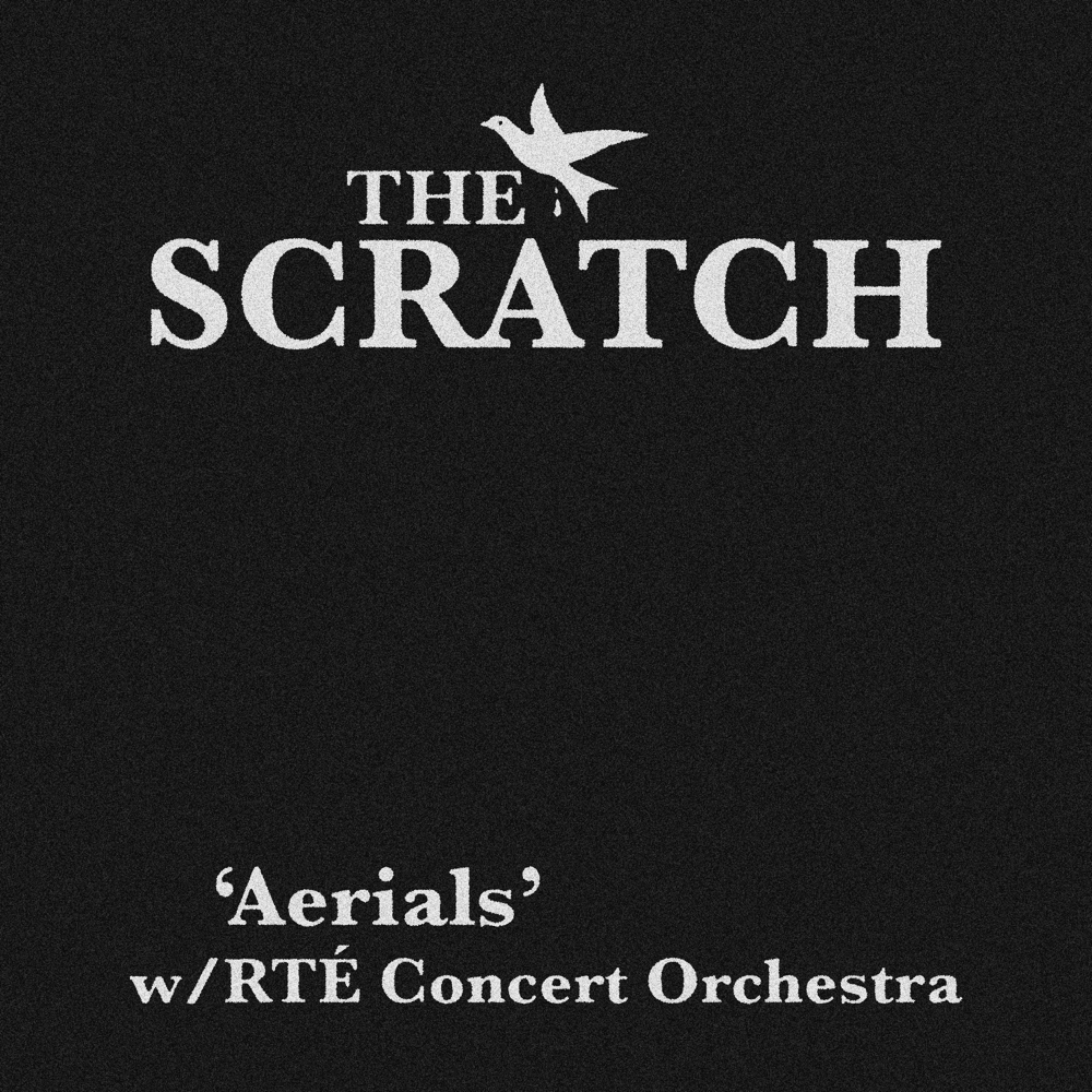 The Scratch - 'Aeriels'