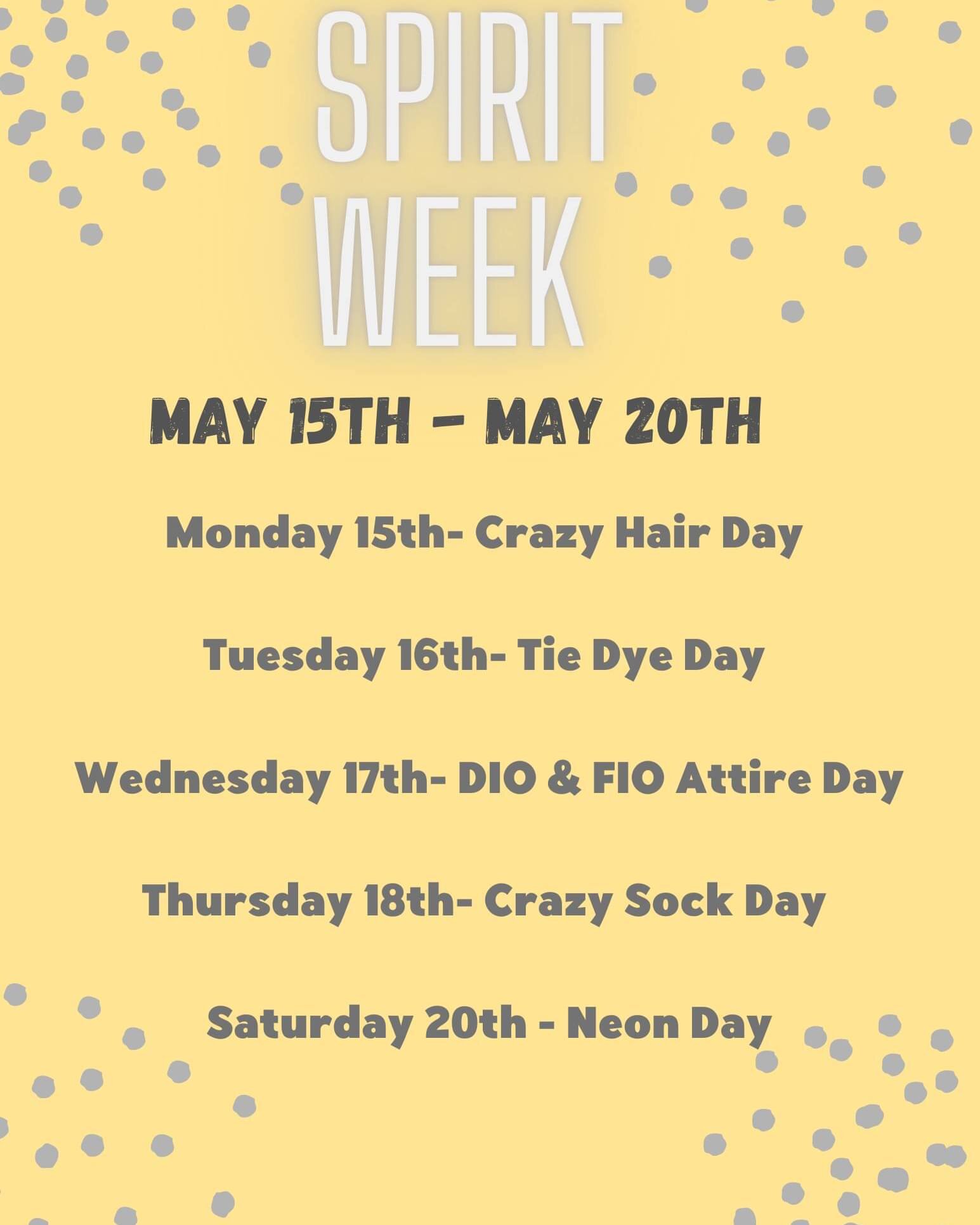 Next week is spirit week!  Be ready to show off!
