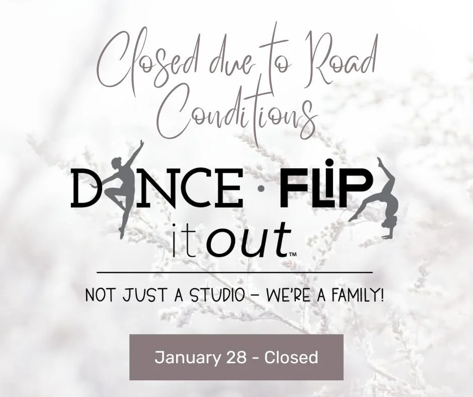 ❄️ Closed Today | January 28 ❄️

Road conditions remain unsafe, so Dance It Out &amp; Flip It Out will be closed today.

Makeup class info coming soon. Stay safe and warm!