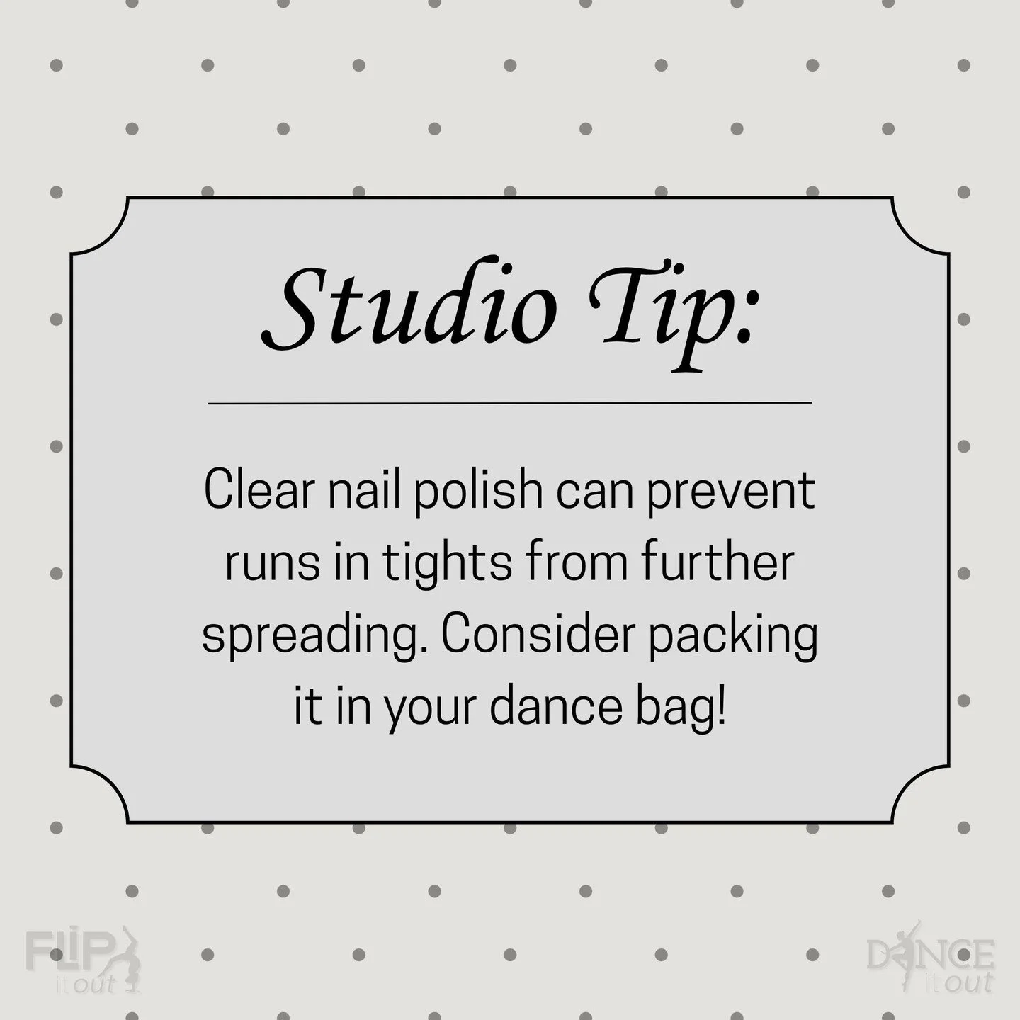 ✅Studio Tips:

Use clear nail polish as a quick fix for runs in tights. 🩰

This is just a temporary solution, but it can be useful in particular situations!