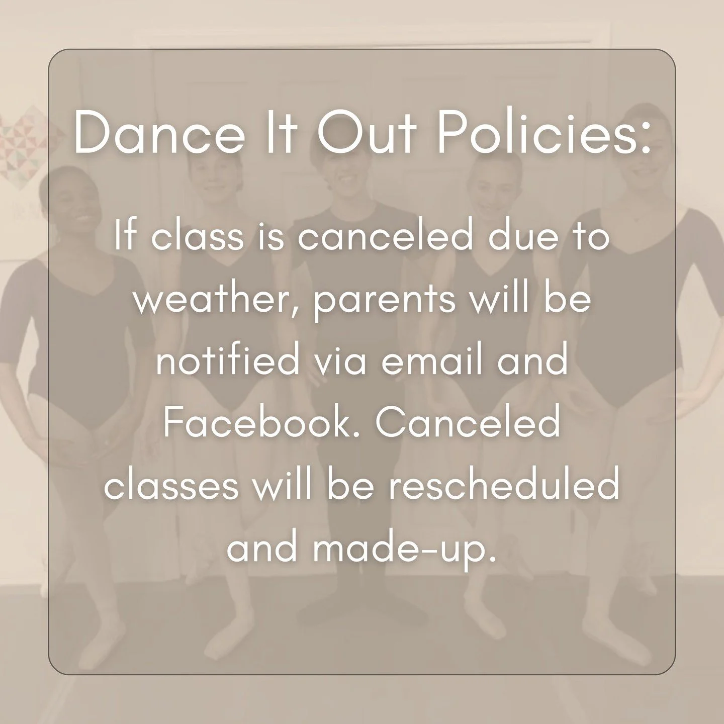 🕺Our Policies&hellip;

If class is canceled due to weather, parents will be notified via Facebook and email.