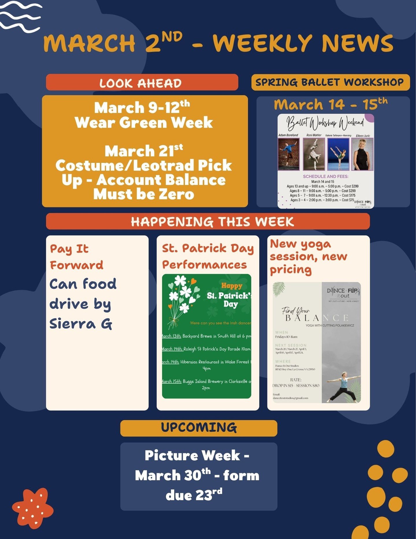 ✨ DANCE IT OUT &ndash; WEEKLY NEWS (March 2nd) ✨

We have a busy and exciting March ahead! Be sure to read through so you don&rsquo;t miss anything important 💙🧡

🔸 LOOK AHEAD
🍀 March 9&ndash;12: Wear Green Week
👗 March 21: Costume/Leotard 
