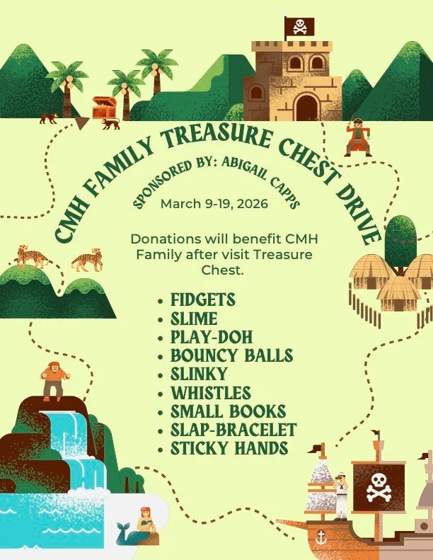 🏴&zwj;☠️ CMH Family Treasure Chest Drive 🏴&zwj;☠️

We&rsquo;re so excited to support this special Pay It Forward project sponsored by Abigail Capps! From March 9&ndash;19, we&rsquo;ll be collecting small, fun items to help fill a Treasure Chest f