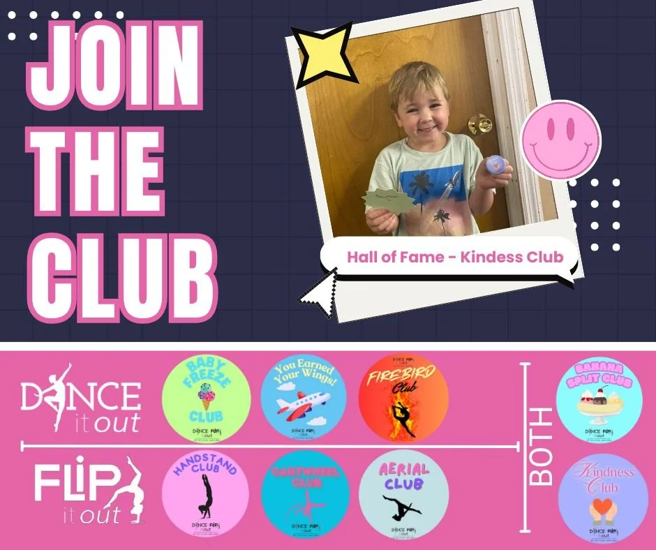 🏆 Join the Hall of Fame! 🏆

Want to earn your spot in the Dance It Out &amp; Flip It Out Hall of Fame? Here&rsquo;s your chance to show off your skills, kindness, and hard work!

✨ Clubs You Can Join:
🍌 Banana Split Club &ndash; Perfect split
