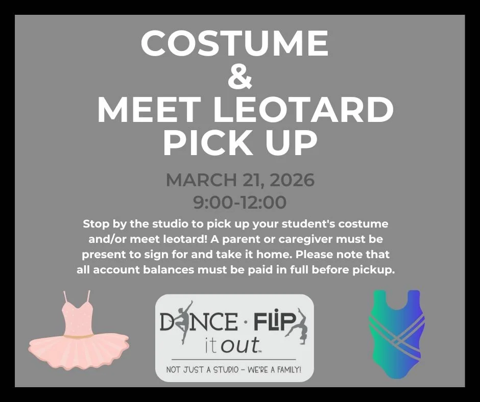 🎉 Costume &amp; Meet Leotard Pick Up Day! 🎉

Mark your calendars!
🗓 March 21, 2026
⏰ 9:00 AM &ndash; 12:00 PM
📍 Dance It Out &amp; Flip It Out Studios

Stop by the studio to pick up your student&rsquo;s costume and/or meet leotard! We are 