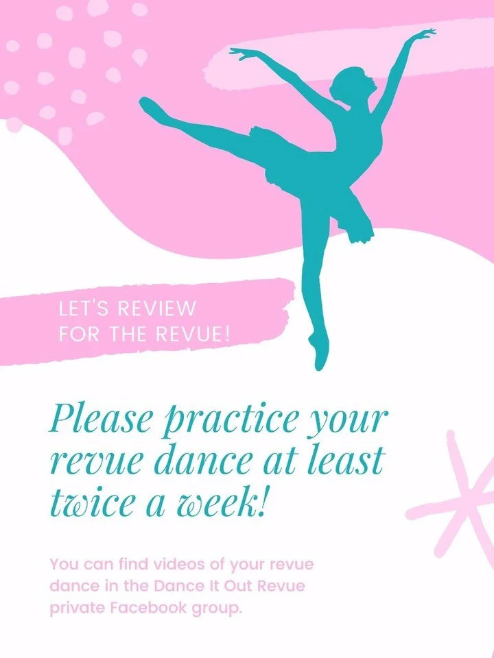 Revue season is here, and every little bit of practice makes a big difference!

Families, please help your dancer review their revue dance at least twice a week at home. This helps dancers feel more confident, prepared, and excited when it&rsquo;s 